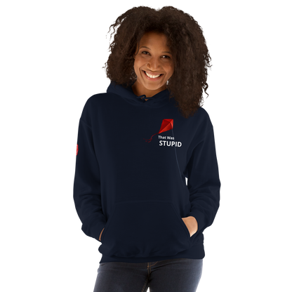 “That Was Stupid” Hoodie - Limited Fall Edition